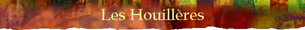 Les Houill�res